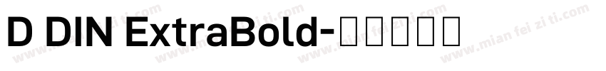 D DIN ExtraBold字体转换
